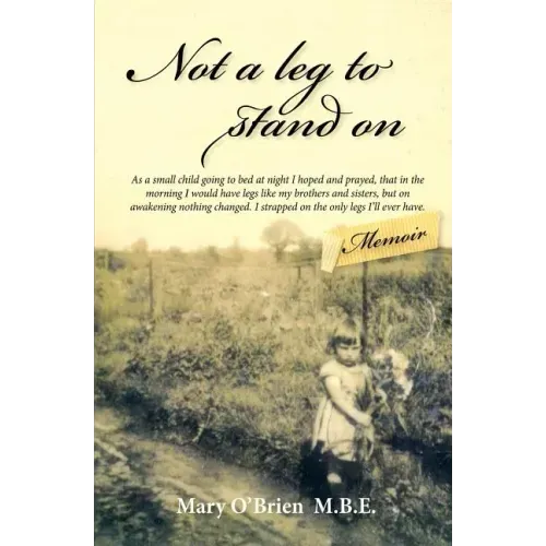 Not a Leg to Stand On