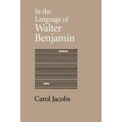 In the Language of Walter Benjamin