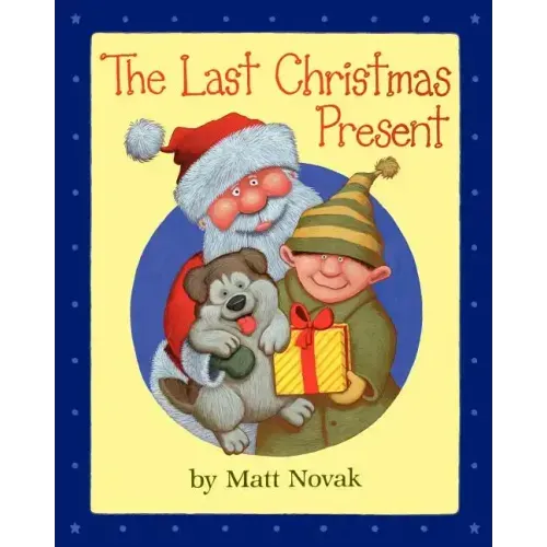 The Last Christmas Present