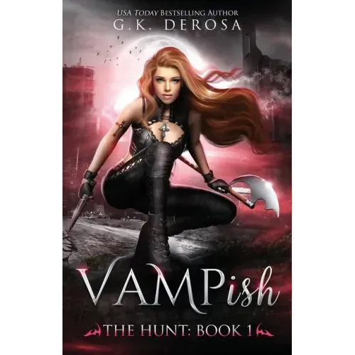 Vampish: The Hunt: (An Enemies-to-Lovers Paranormal Romance)