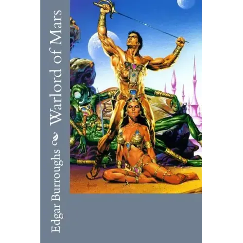 Warlord of Mars Edgar Rice Burroughs