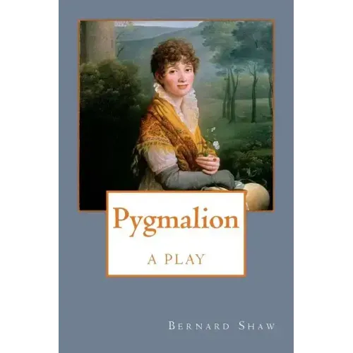 Pygmalion