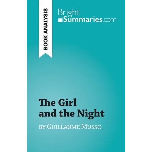 The Girl and the Night: by Guillaume Musso