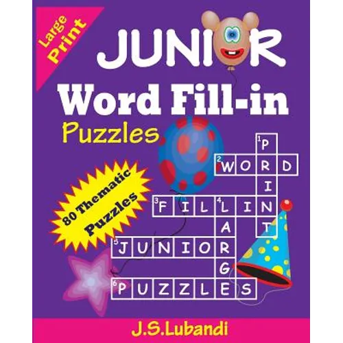 JUNIOR Word Fill-in Puzzles
