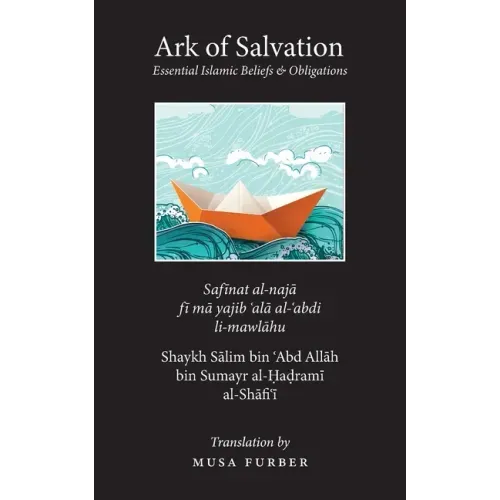 Ark of Salvation: Essential Islamic Beliefs & Oblitagions