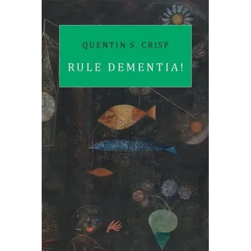 Rule Dementia!