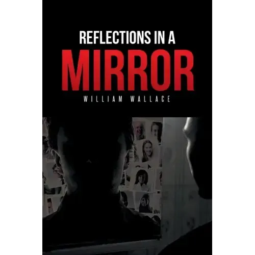 Reflections in a Mirror