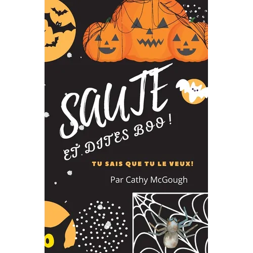 Saute Et Dites Boo! Livre 1 French Edition Jump Series