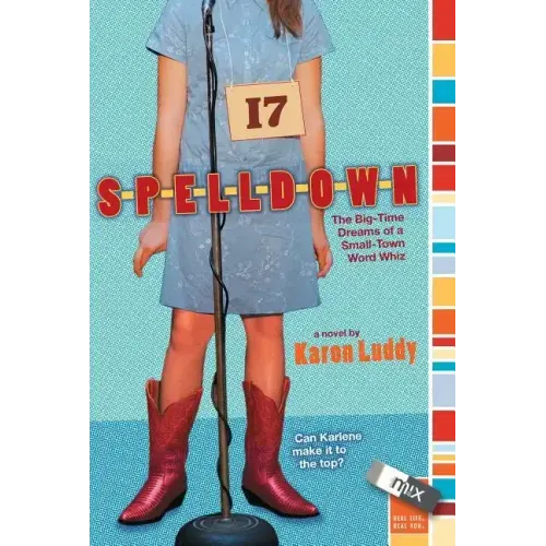 Spelldown: The Big-Time Dreams of a Small-Town Word Whiz