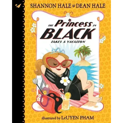 Princess in Black Takes a Vacation: #4