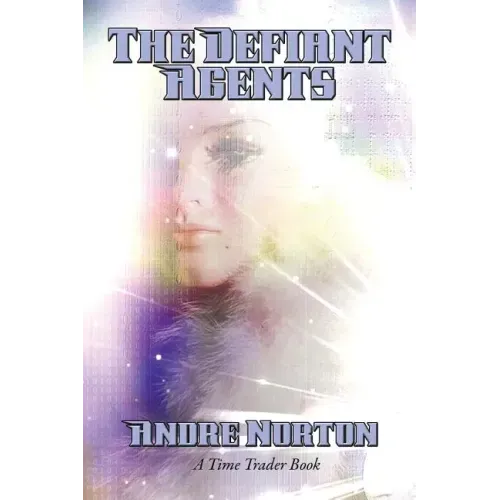 The Defiant Agents