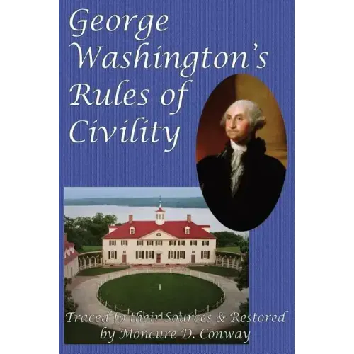 George Washington's Rules of Civility