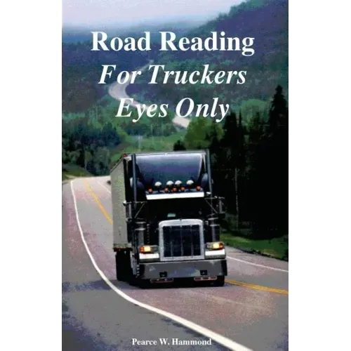 Road Reading: For Truckers Eyes Only