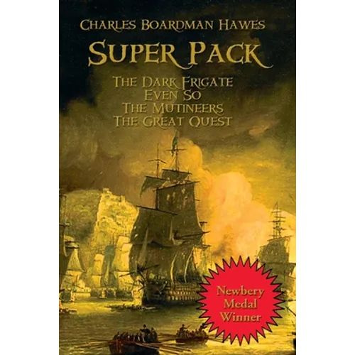 Charles Boardman Hawes Super Pack: A Positronic Book