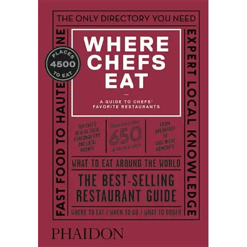 Where Chefs Eat: A Guide to Chefs' Favorite Restaurants