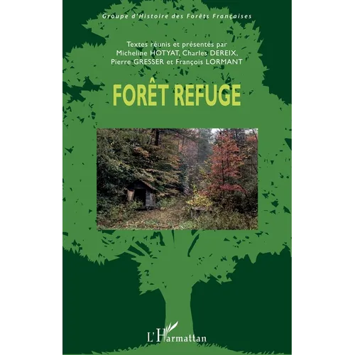 Forêt refuge
