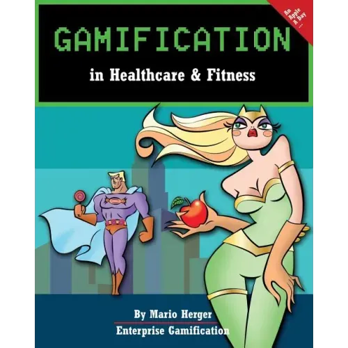 Gamification in Healthcare & Fitness