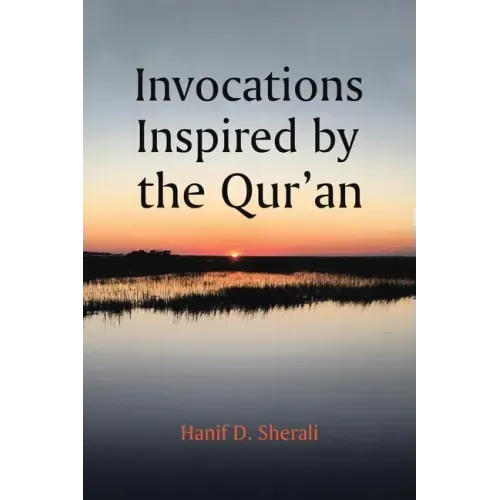 Invocations Inspired by the Qur'an