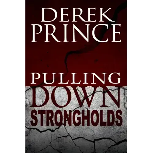 Pulling Down Strongholds (Pocket Size): Mighty Weapons for Spiritual Warfare
