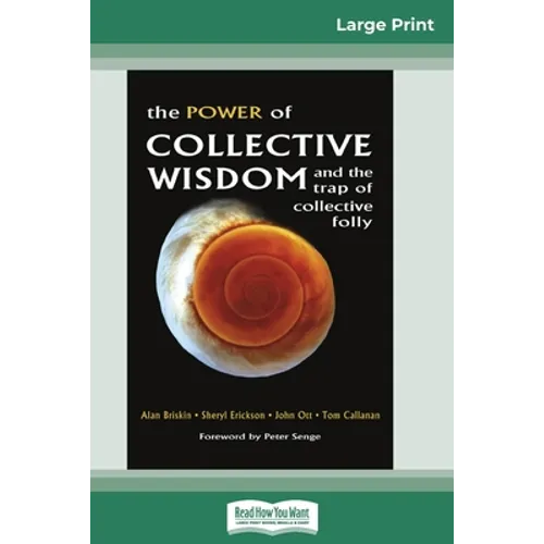 The Power of Collective Wisdom and the Trap of Collective Folly (16pt Large Print Edition)