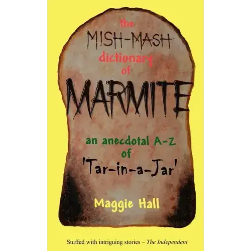 The Mish-MASH Dictionary of Marmite