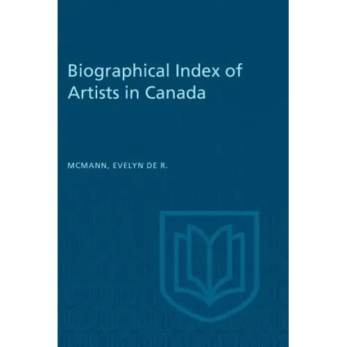 Biographical Index of Artists in Canada
