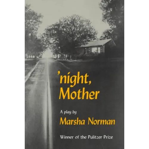 Night, Mother: A Play