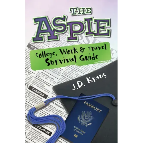 The Aspie College, Work & Travel Survival Guide