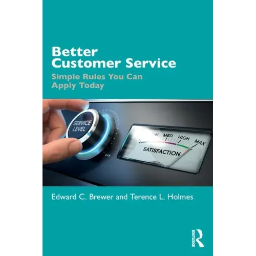 Better Customer Service: Simple Rules You Can Apply Today