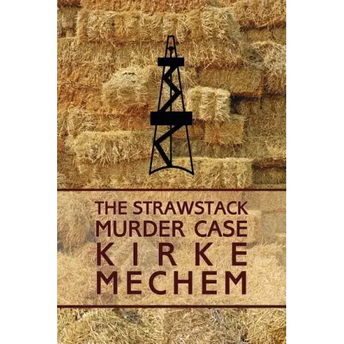 The Strawstack Murder Case (a Frame for Murder)