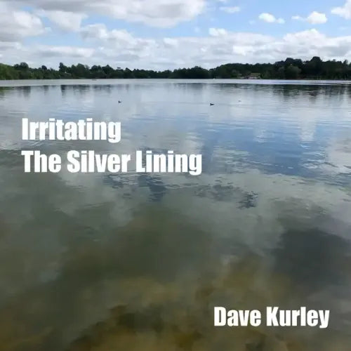 Irritating the Silver Lining