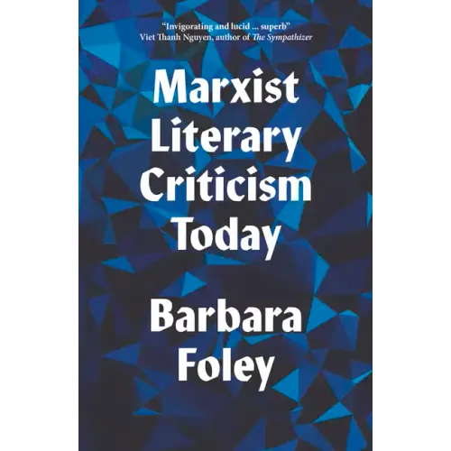 Marxist Literary Criticism Today