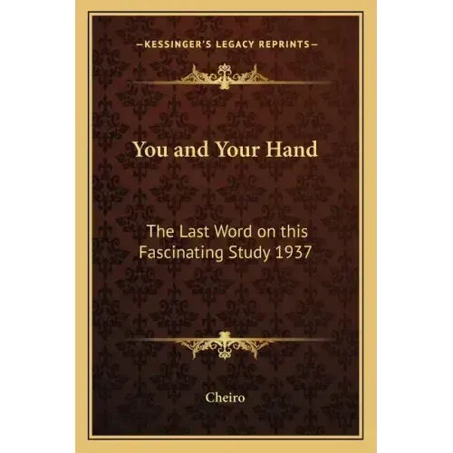 You and Your Hand: The Last Word on This Fascinating Study 1937