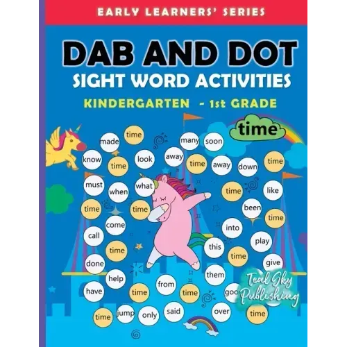 Dab and Dot Sight Word Activities: 100+ Dot to Dot Sight words with Bingo Daubers for Kindergarten to Grade 1 kids For Early Learners