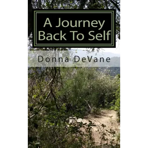 A Journey Back To Self: Lessons for Healing