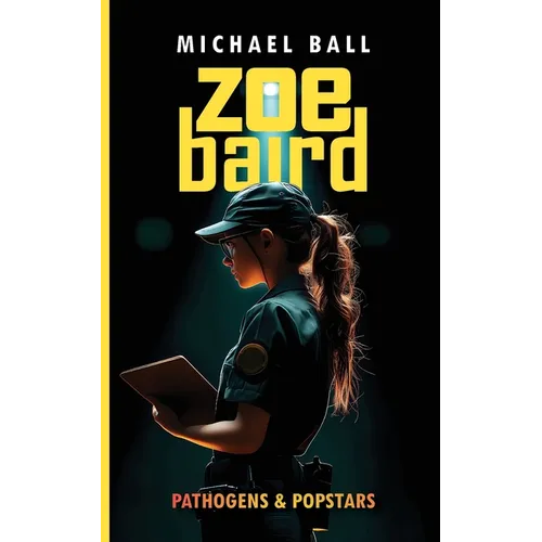 Zoe Baird: Pathogens & Popstars