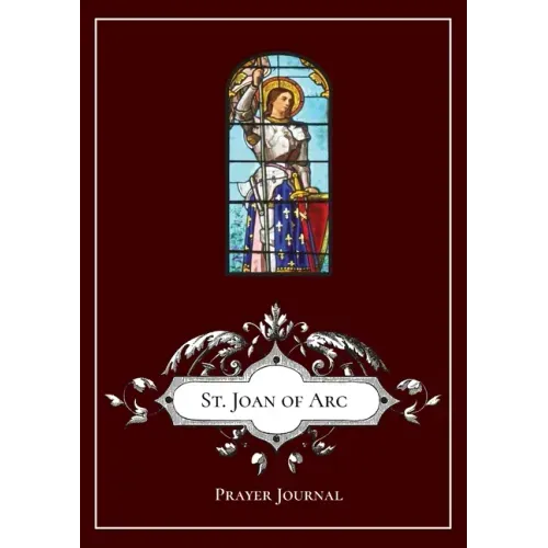 St. Joan of Arc - Prayer Journal / Notebook / Prayer Book