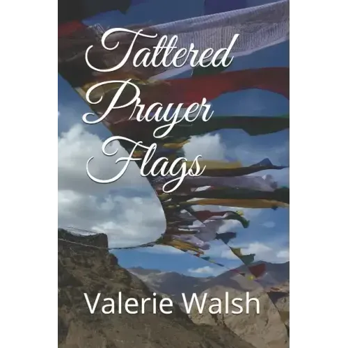 Tattered Prayer Flags