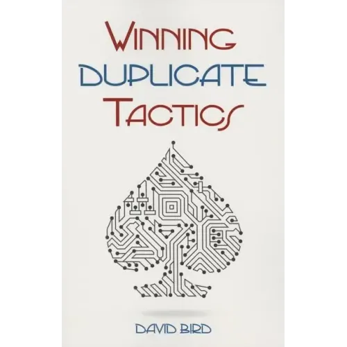 Winning Duplicate Tactics