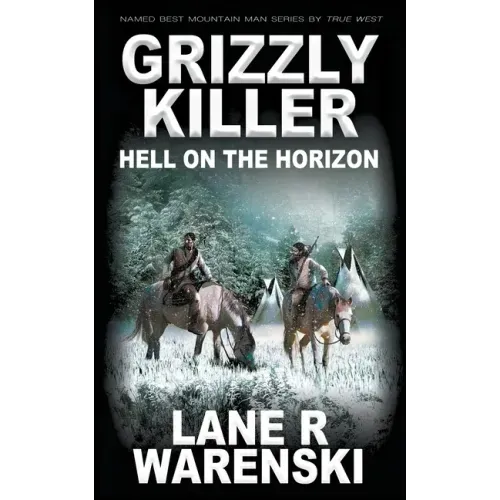 Grizzly Killer: Hell On The Horizon