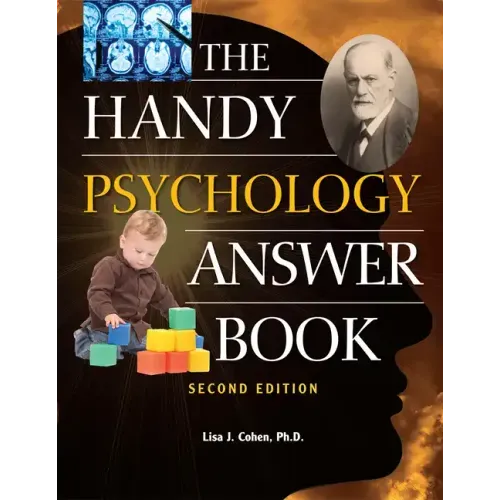 The Handy Psychology Answer Book