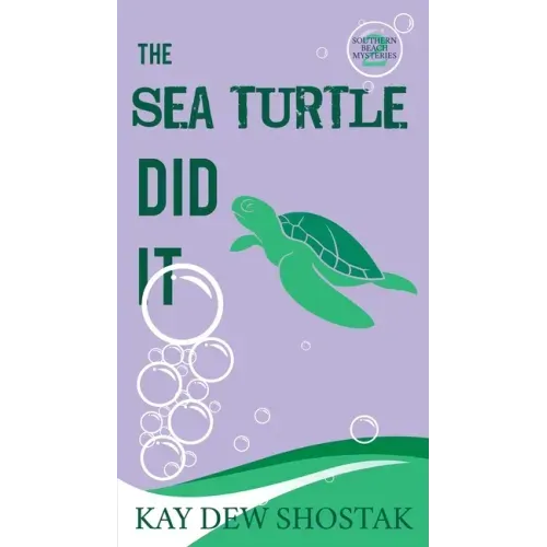The Sea Turtle Did It