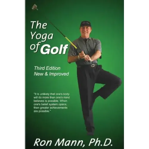 The Yoga of Golf: 3rd Edition