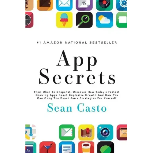 App Secrets: How To Create A Million Dollar App