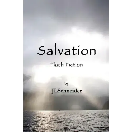 Salvation: Flash Fiction