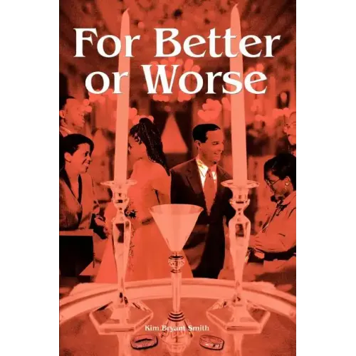 For Better or Worse