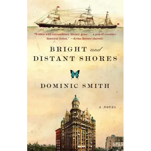 Bright and Distant Shores