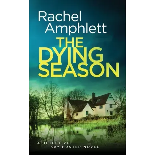 The Dying Season: A gripping crime thriller