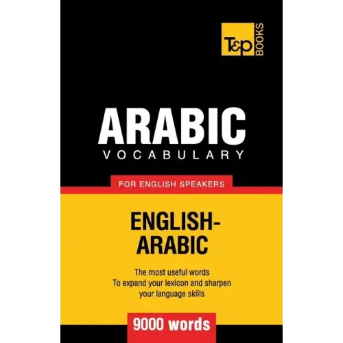 Arabic vocabulary for English speakers - 9000 words