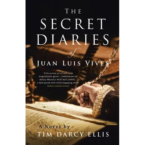 The Secret Diaries of Juan Luis Vives
